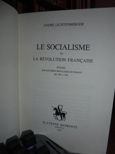 LE SOCIALISME et la Révolution Française étude sur les idées …
