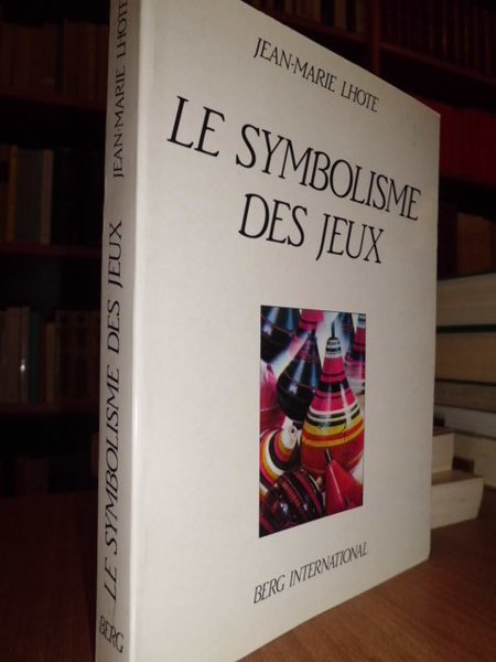 LE SYMBOLISME DES JEUX