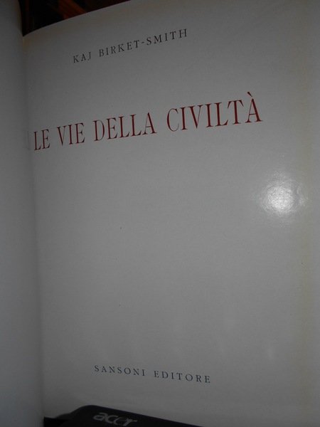 LE VIE DELLA CIVILTÀ