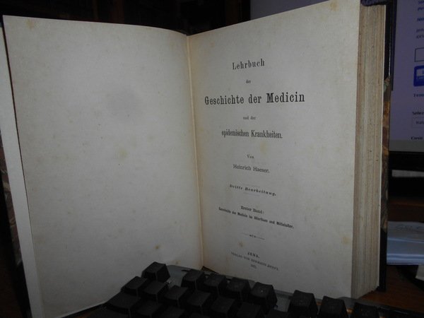 LEHRBUCH DER GESCHICHTE DER MEDICIN UND DER EPIDEMISCHEN KRANKHEITEN. DRITTE …