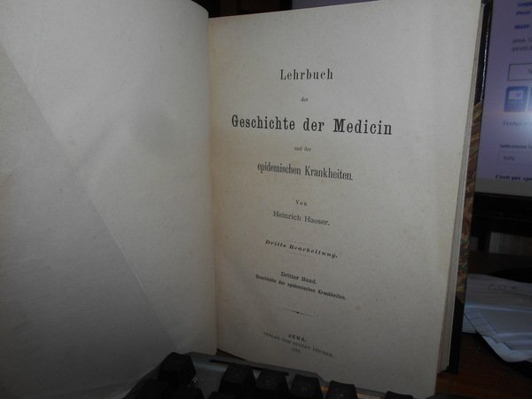 LEHRBUCH DER GESCHICHTE DER MEDICIN UND DER EPIDEMISCHEN KRANKHEITEN. DRITTE …