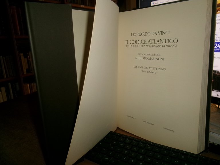 LEONARDO DA VINCI. Il Codice Atlantico Volume 17 - 2006