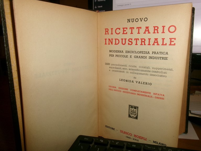 LEONIDA VALERIO. Nuovo ricettario Industriale - HOEPLI, 1940