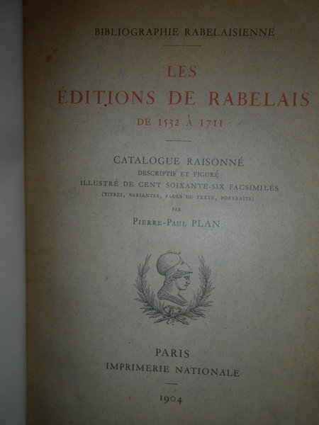 Les éditions de RABELAIS de 1532 à 1711 catalogue raisonné