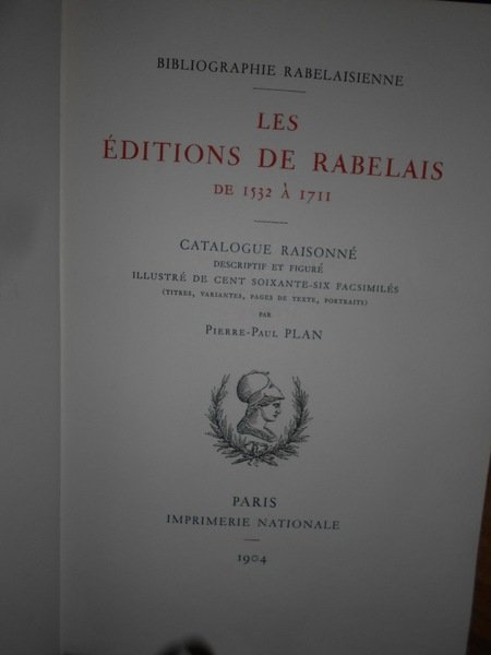 Les éditions de RABELAIS de 1532 à 1711 catalogue raisonné