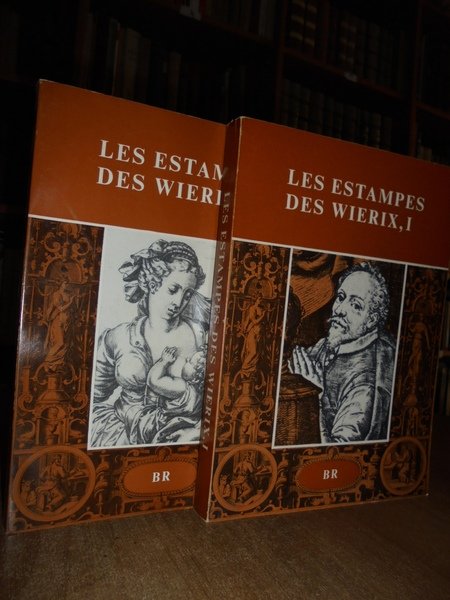 Les Estampes des WIERRIX, I, II