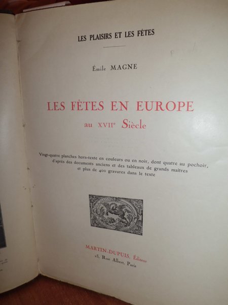 LES FETES EN EUROPE AU XVII SIÈCLE.