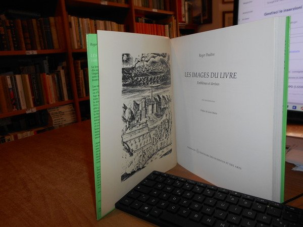 LES IMAGES DU LIVRE. Emblèmes et Devises