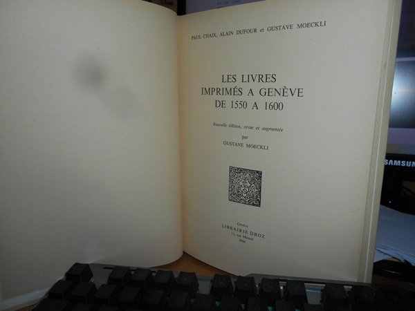 Les Livres Imprimés a Genève de 1550 a 1600