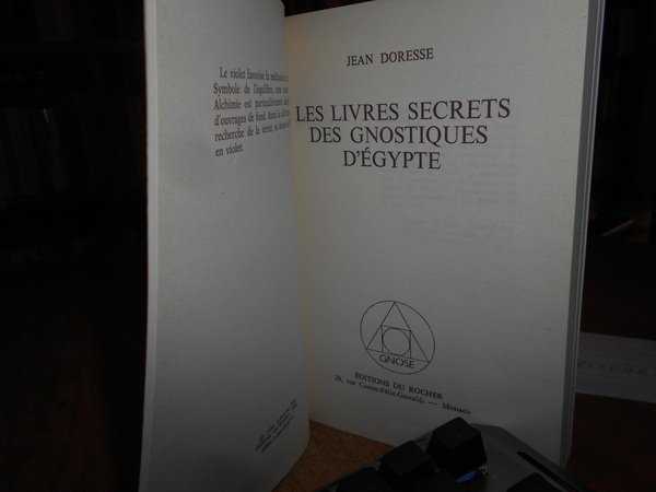 Les Livres Secrets des Gnostiques d' Egypte