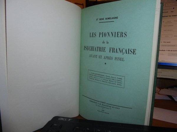 LES PIONNIERS de la PSYCHIATRIE Française avant et après Pinel