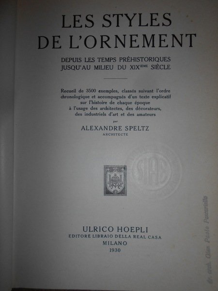 Les Styles de l' Ornement. Depuis les temps Préhistoriques jusqu'au …
