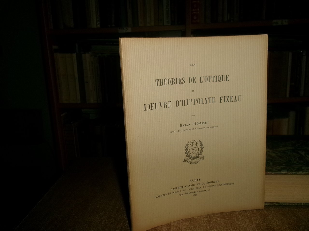 Les théories de l'optique et l'oeuvre d'Hippolyte Fizeau. PICARD Emile …