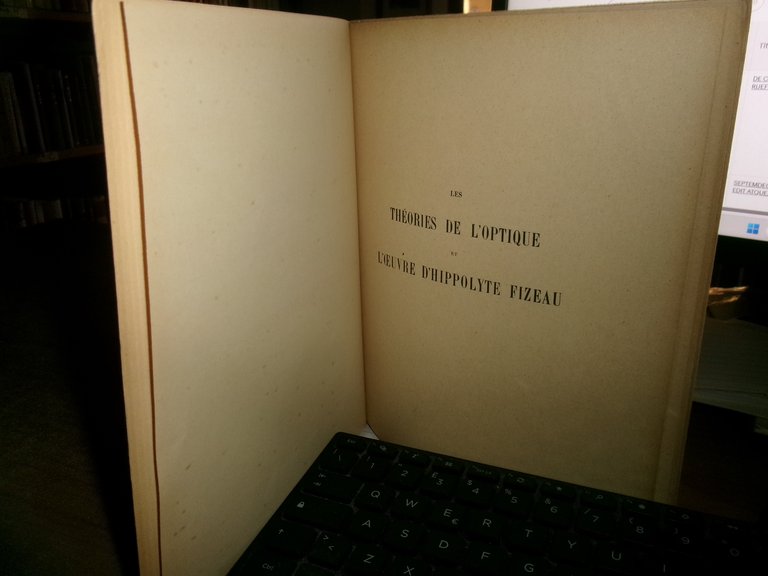 Les théories de l'optique et l'oeuvre d'Hippolyte Fizeau. PICARD Emile …