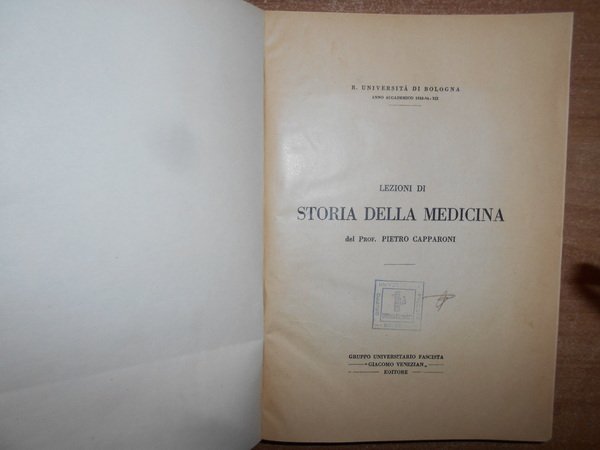 Lezioni di storia della medicina (Bologna, anni accademici 1931-'32, '32-'33, …