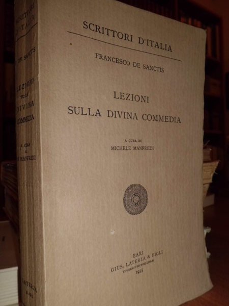 Lezioni sulla Divina Commedia con un' appendice