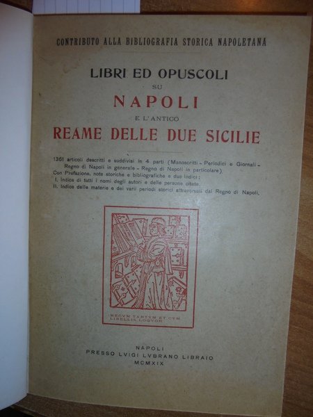 Libri ed opuscoli su NAPOLI e l' Antico Reame.segue NAPOLI.delle …