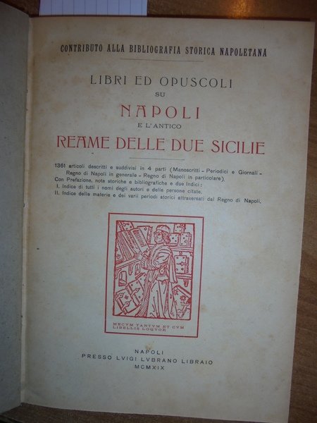 Libri ed opuscoli su NAPOLI e l' Antico Reame.segue NAPOLI.delle …