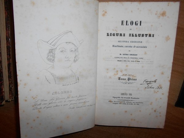 (Liguria) ELOGI di Liguri illustri. Seconda edizione. Riordinata, corretta ed …