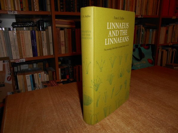 LINNAEUS and the LINNAEANS. The spreading of their ideas in …