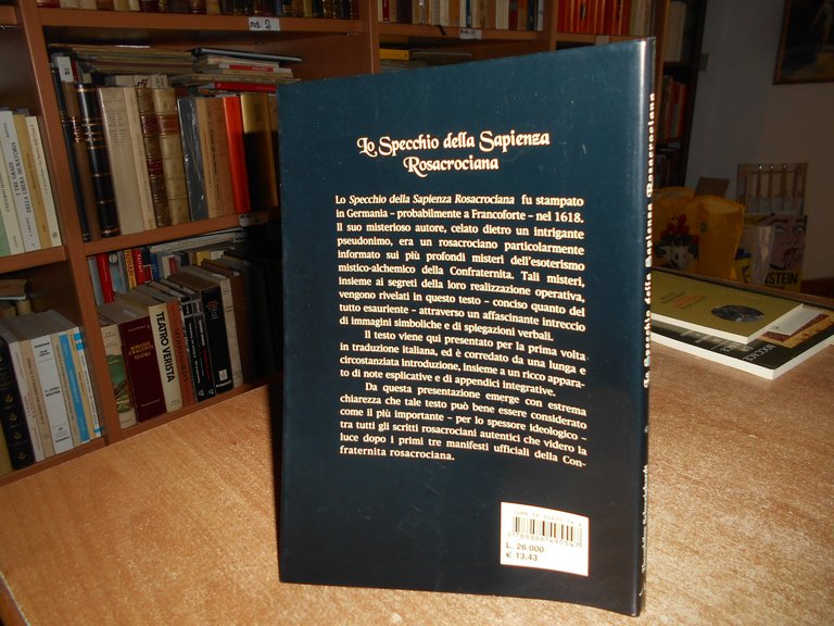 Lo Specchio della Sapienza Rosacrociana. THEOPHILUS SCHWEIGHARDT 2001