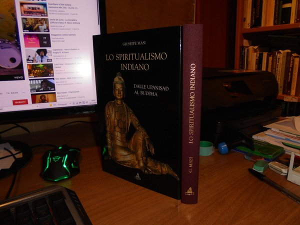 Lo Spiritualismo Indiano. Da Upanisad al Buddha