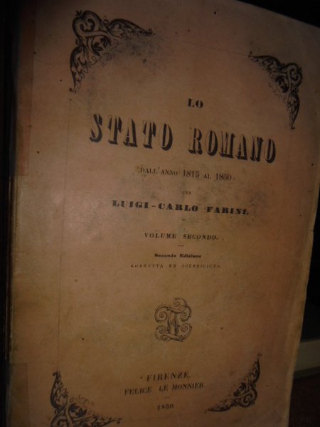 Lo Stato Romano dall' anno 1815 al 1850. Vol. secondo …