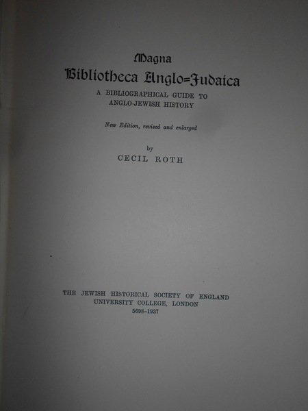 MAGNA BIBLIOTHECA ANGLO-JUDAICA