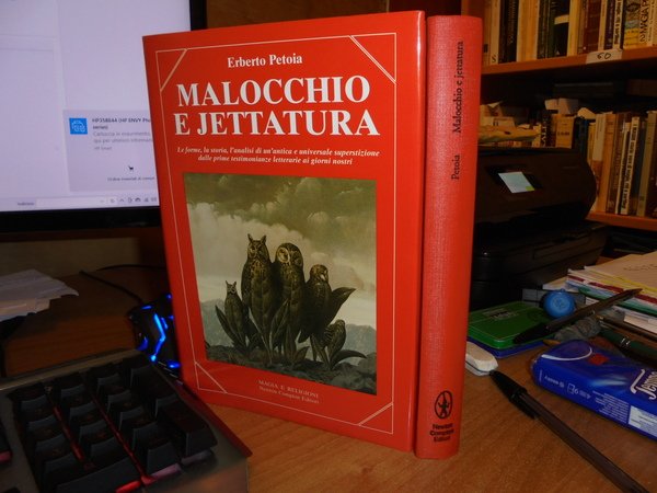 MALOCCHIO E JETTATURA. Le forme, la storia, l' analisi di …