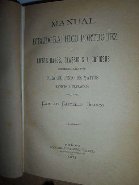 MANUAL Bibliographico Portuguez de Livros Raros, Classicos e Curiosos