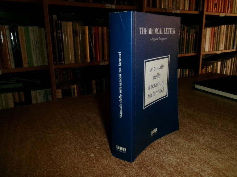 Manuale delle interazioni tra farmaci. The Medical Letter 2002
