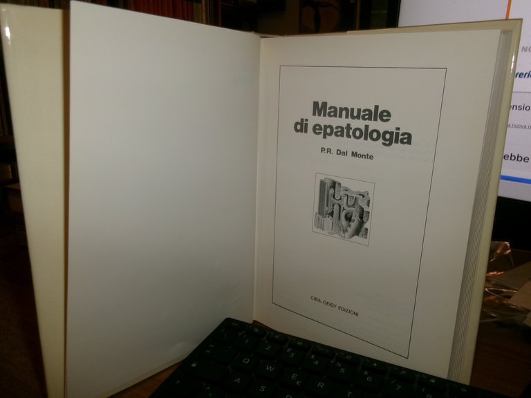 Manuale di Epatologia. P. R. Dal Monte 1982