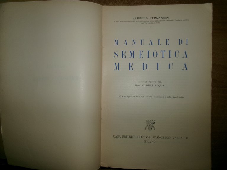 MANUALE di SEMEIOTICA MEDICA. ALFREDO FERRARINI 1950