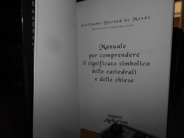 Manuale per comprendere il significato simbolico delle cattedrali e delle …