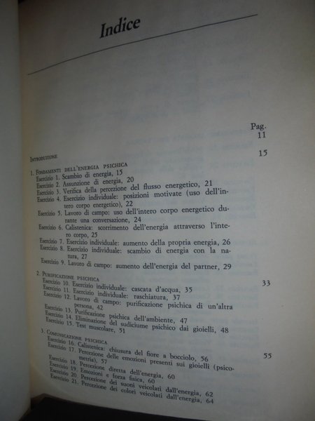 Manuale pratico dell' energia psichica. Corso illustrato di esercizi psichici.