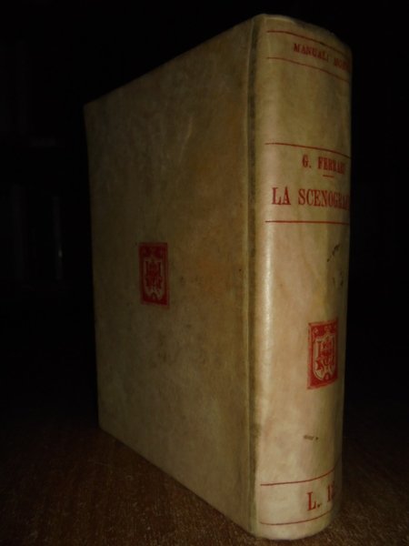 (Manuali hoepli) La Scenografia. Cenni Storici dall' Evo classico ai …