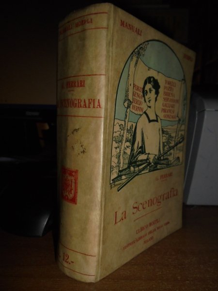 (Manuali hoepli) La Scenografia. Cenni Storici dall' Evo classico ai …