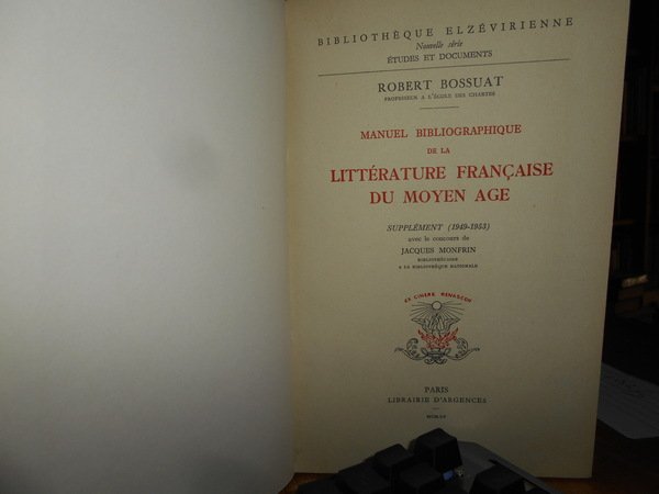 Manuel Bibliographique de la Littérature Française du Moyen Age