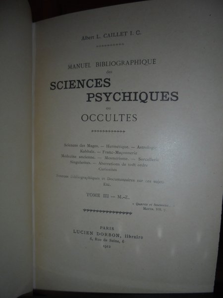 MANUEL Bibliographique des Sciences Psychiques ou Occultes. Sciences des Mages …