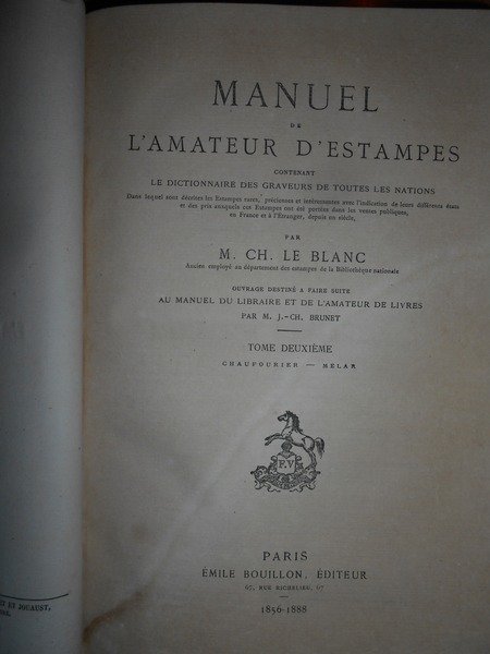 MANUEL de l' Amateur d' Estampes contenat le Dictionnaire des …