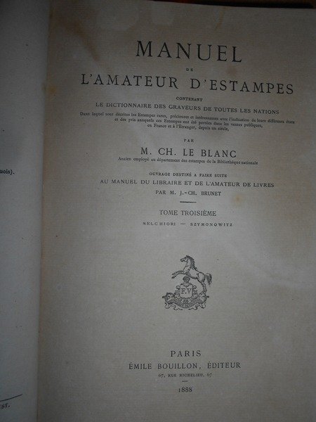 MANUEL de l' Amateur d' Estampes contenat le Dictionnaire des …