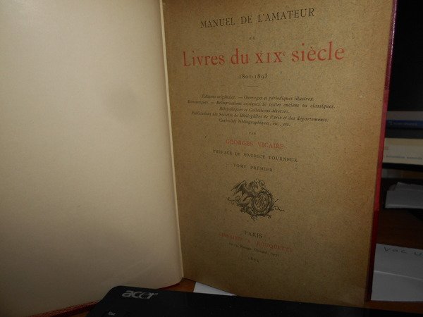 MANUEL DE L' AMATEUR de Livres du XIX Siècle 1801-1893. …
