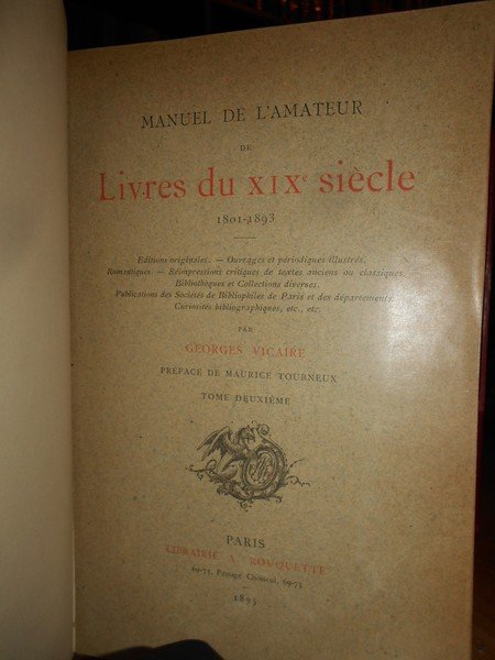 MANUEL DE L' AMATEUR de Livres du XIX Siècle 1801-1893. …