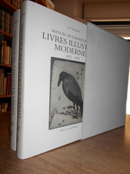 Manuel de l' Amateur de Livres Illustrés Modernes 1875-1975