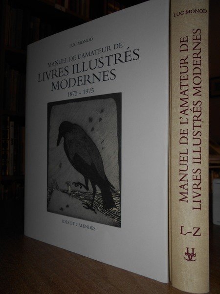 Manuel de l' Amateur de Livres Illustrés Modernes 1875-1975