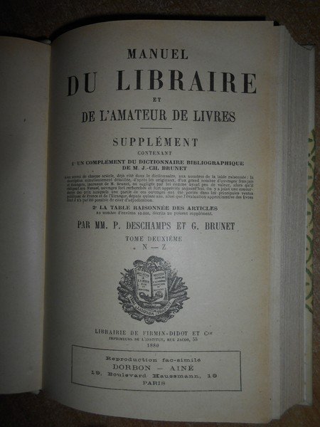 Manuel DU LIBRAIRE et de l' Amateur de Livres contenant. …