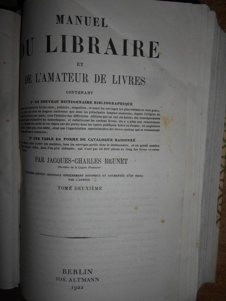 Manuel DU LIBRAIRE et de l' Amateur de Livres contenant. …