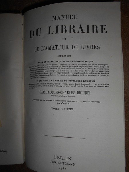 Manuel DU LIBRAIRE et de l' Amateur de Livres contenant. …