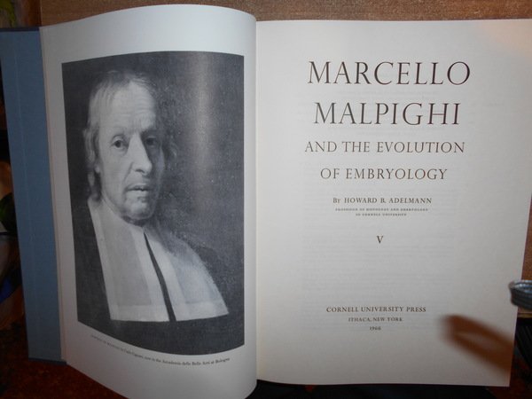 MARCELLO MALPIGHI and the Evolution of Embryology