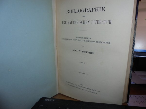 (Massoneria) Bibliographie der freimaurerischen Literatur, Herausgegeben im Auftrage des Vereins …